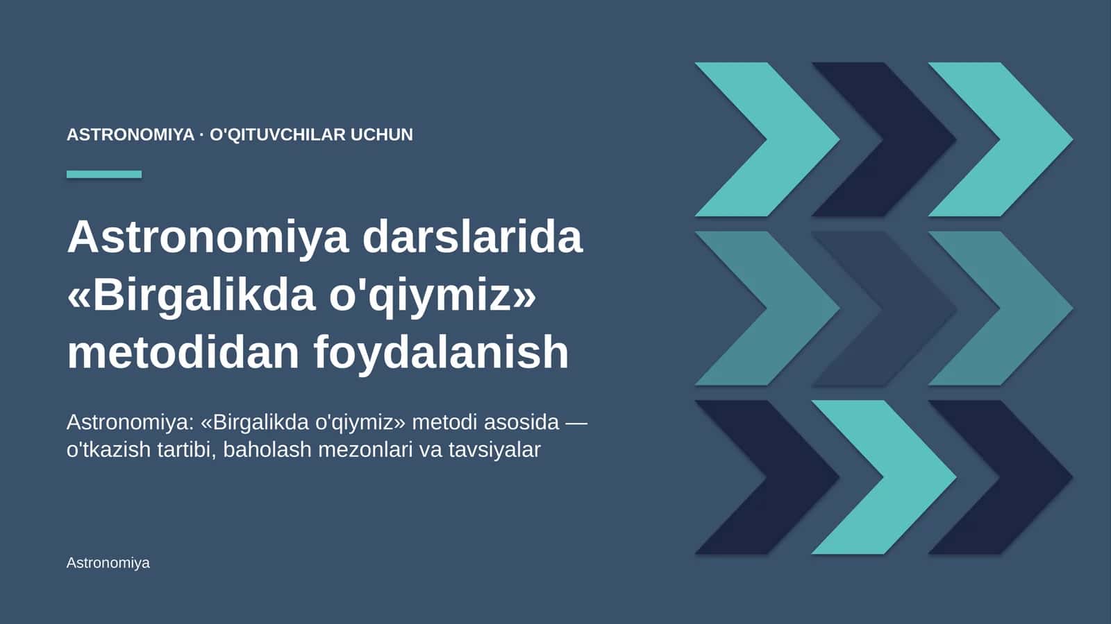 astronomiya darslarida birgalikda o'qiymiz metodidan foydalanish 2395 1