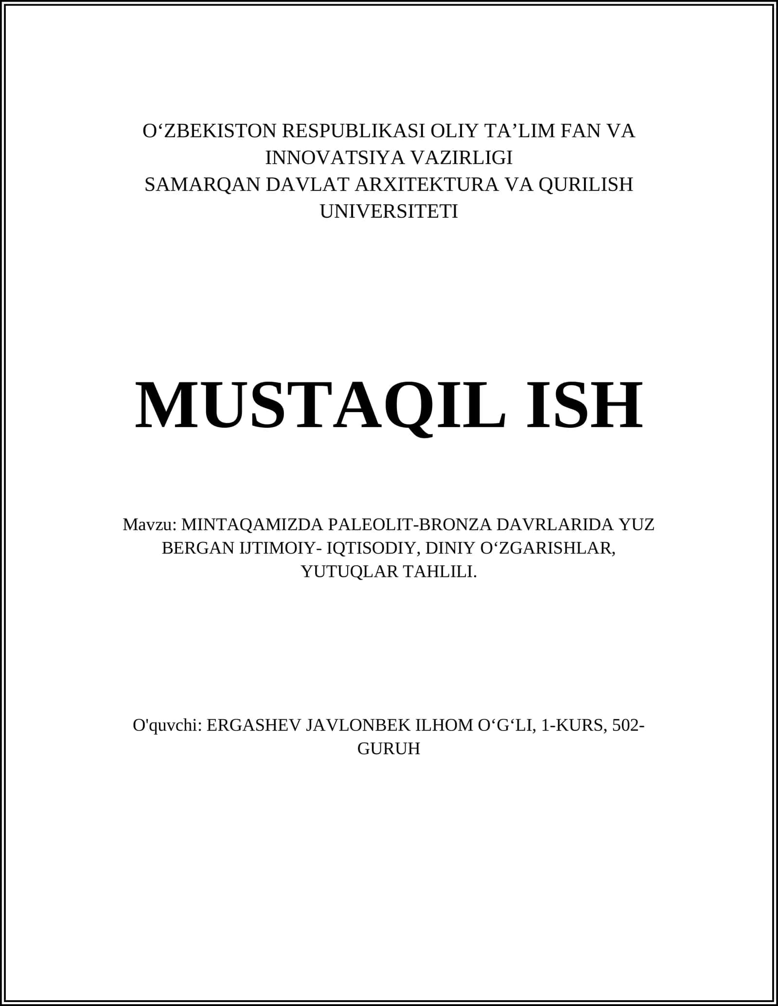 MINTAQAMIZDA PALEOLIT-BRONZA DAVRLARIDA YUZ BERGAN IJTIMOIY- IQTISODIY, DINIY OʻZGARISHLAR, YUTUQLAR TAHLILI 1