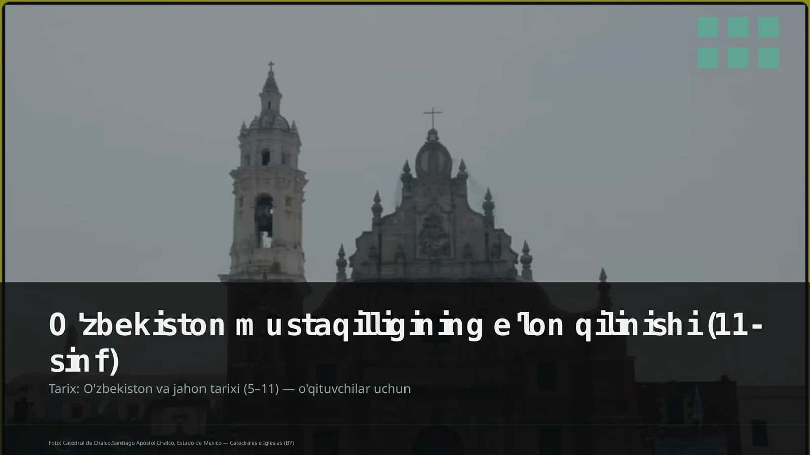 O'zbekiston mustaqilligining e'lon qilinishi (11-sinf) 1