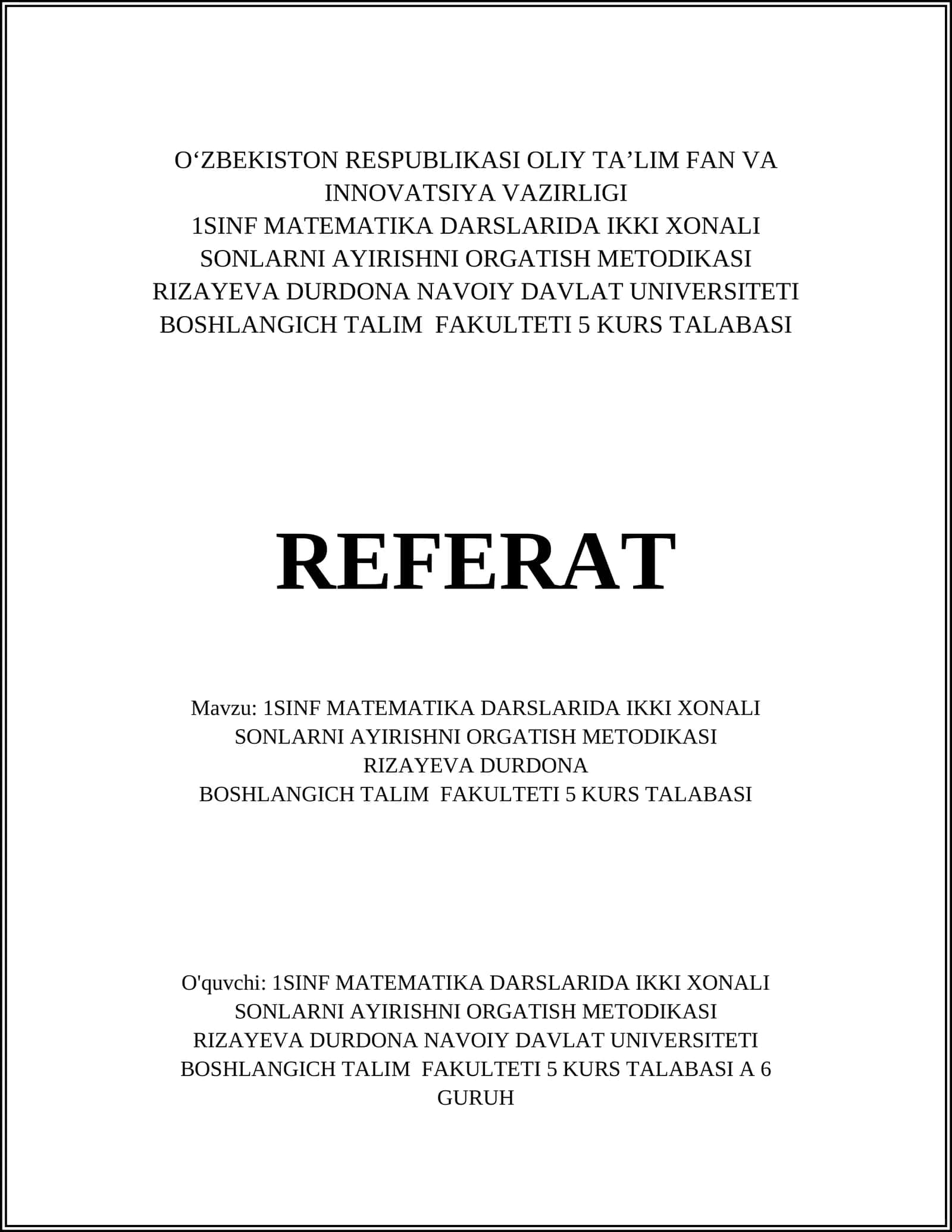 MATEMATIKA DARSLARIDA IKKI XONALI SONLARNI AYIRISHNI ORGATISH METODIKASI 1
