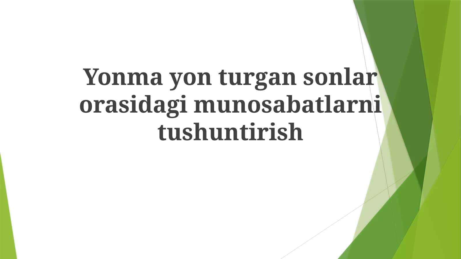 Yonmayonturgansonlar orasidagi munosabatlarni tushuntirish 1
