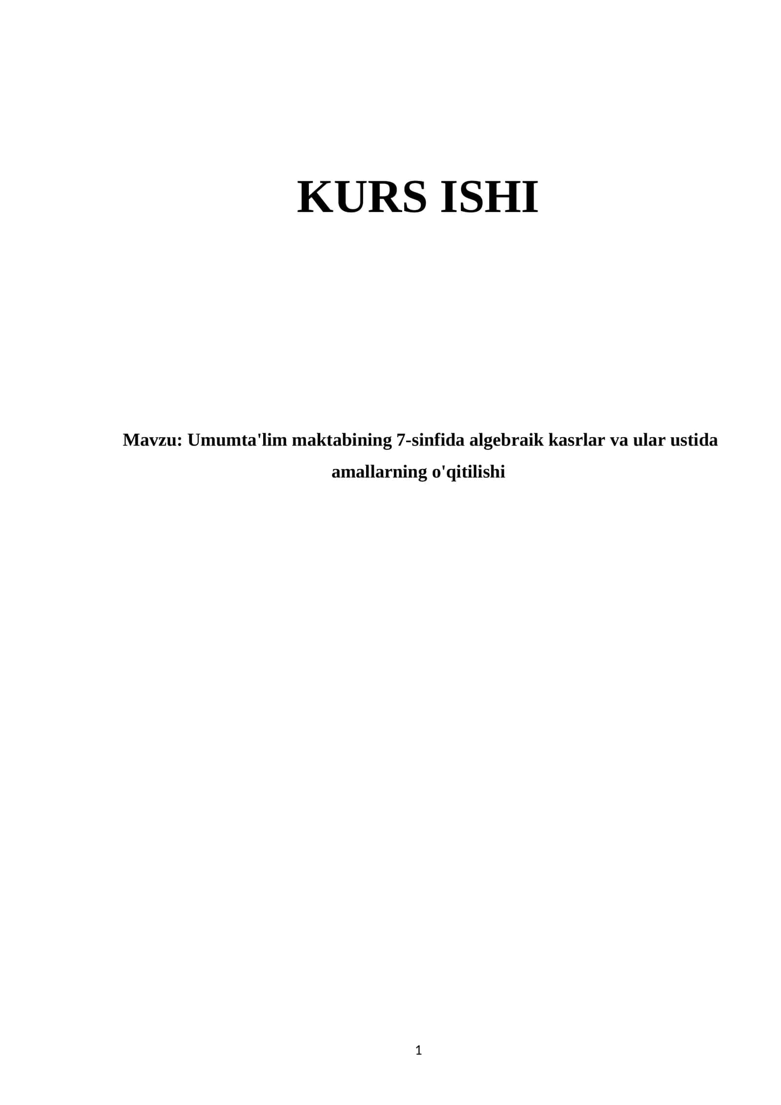 Umumta'lim maktabining 7-sinfida algebraik kasrlar va ular ustida amallarning o'qitilishi 1