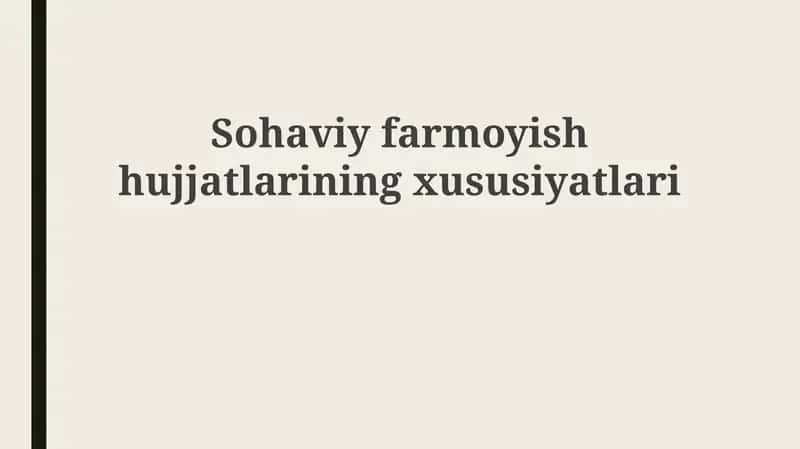 Sohaviy farmoyish hujjatlari 1