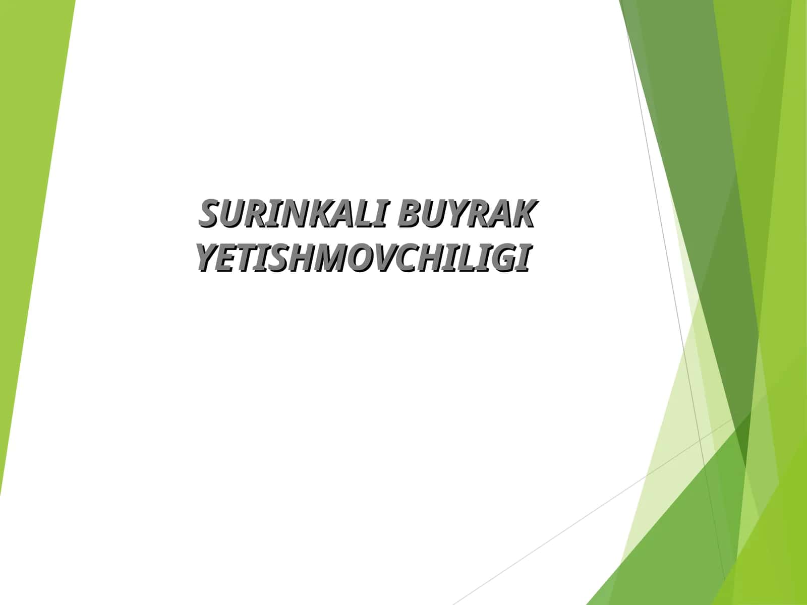 SURINKALI BUYRAK YETISHMOVCHILIGI 1