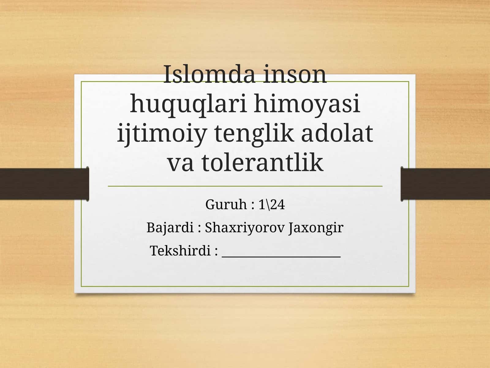 Islomda inson huquqlari himoyasi ijtimoiy t-englikadolati vantolerantlik 1