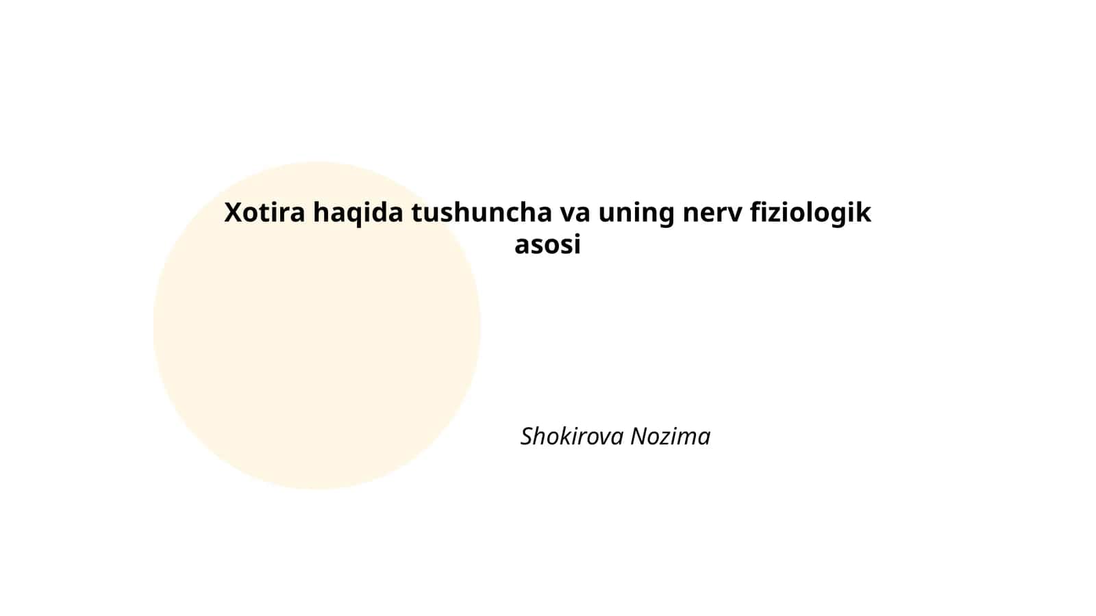 Xotira haqida tushuncha va uning nerv fiziologik asosi 1