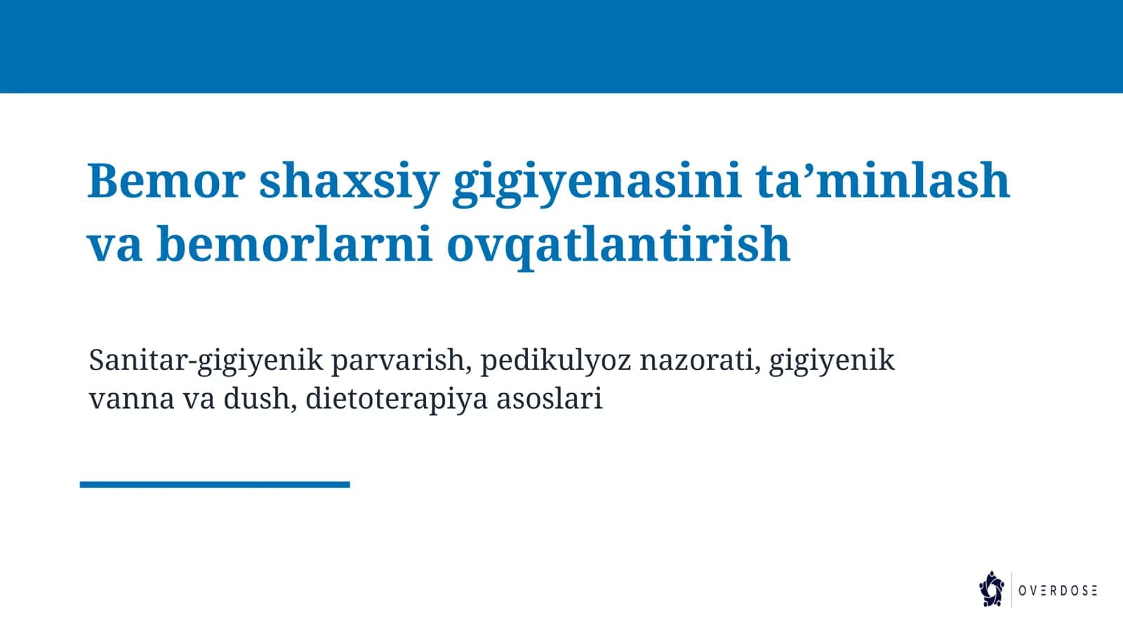 Bemor shaxsiy gigiyenasini taʼminlash va bemorlarni ovqatlantirish 1