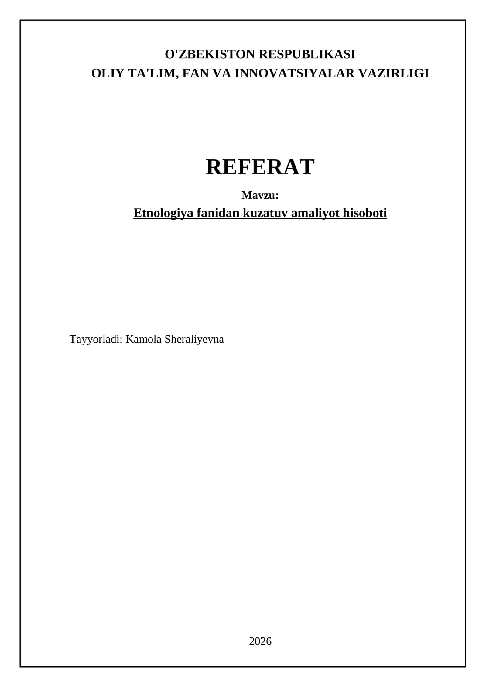Etnologiya fanidan kuzatuv amaliyot hisoboti 1