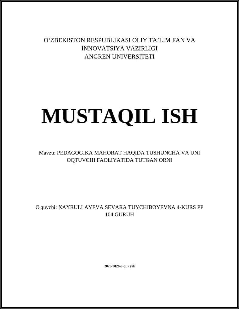 PEDAGOGIKA MAHORAT HAQIDA TUSHUNCHA VA UNI OQTUVCHI FAOLIYATIDA TUTGAN ORNI 1