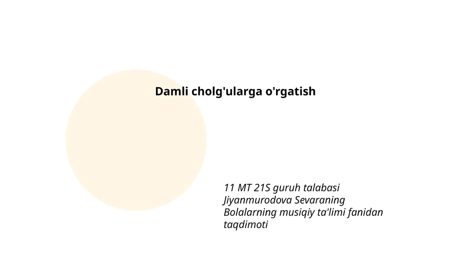 Damli cholg'ularga o'rgatish 1