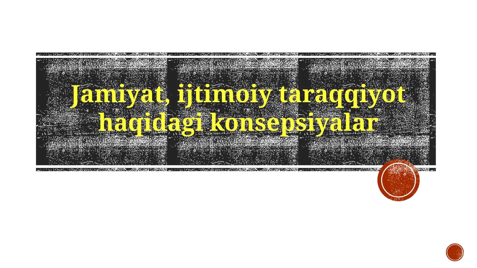 Jamiyat, ijtimoiy taraqqiyot haqidagi konsepsiyalar 1