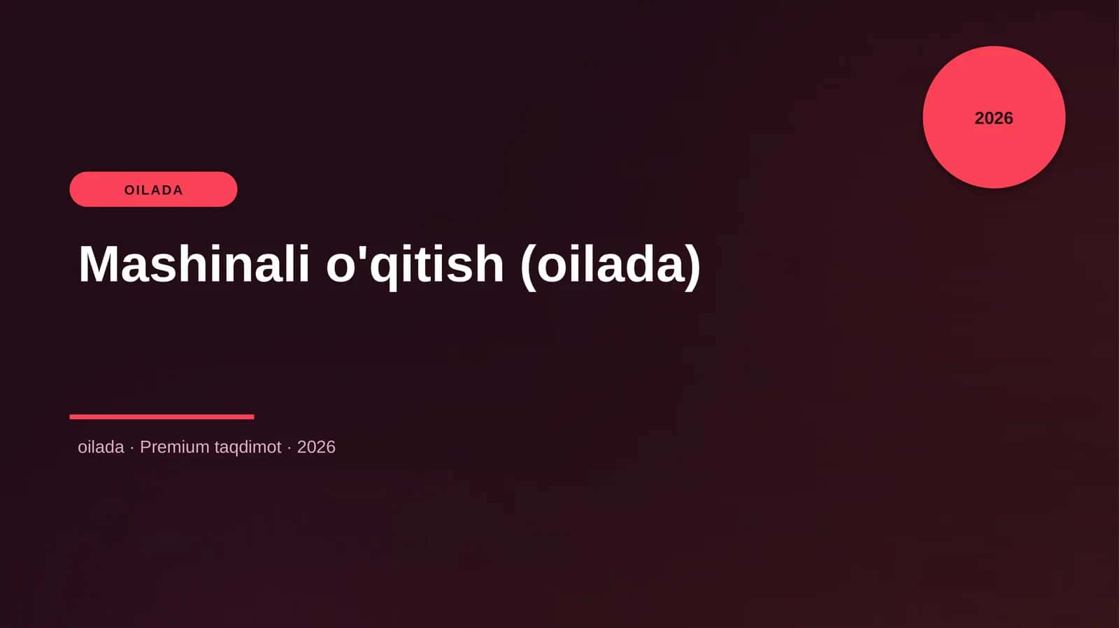 Mashinali o'qitish (oilada) 1