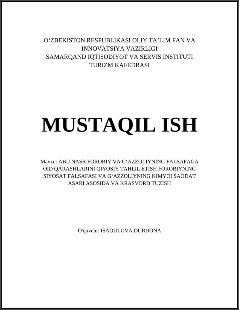 ABU NASR FOROBIY VA GʻAZZOLIYNING FALSAFAGA OID QARASHLARINI QIYOSIY TAHLIL ETISH FOROBIYNING SIYOSAT FALSAFASI VA GʻAZZOLIYNING KIMYOI SAODAT ASARI ASOSIDA.VA KRASVORD TUZISH 1