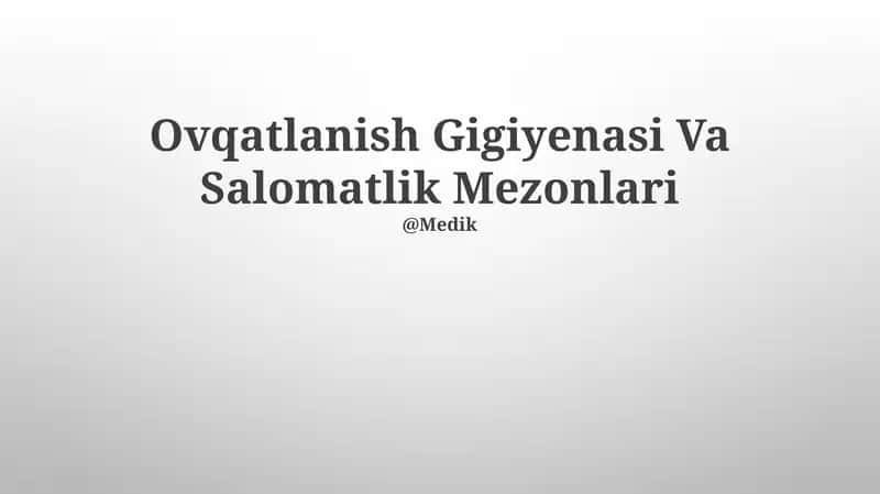 Ovqatlanish Gigiyenasi Va Salomatlik Mezonlari 1