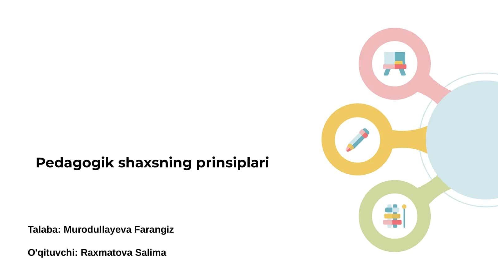 Pedagogik shaxsning prinsiplari 1