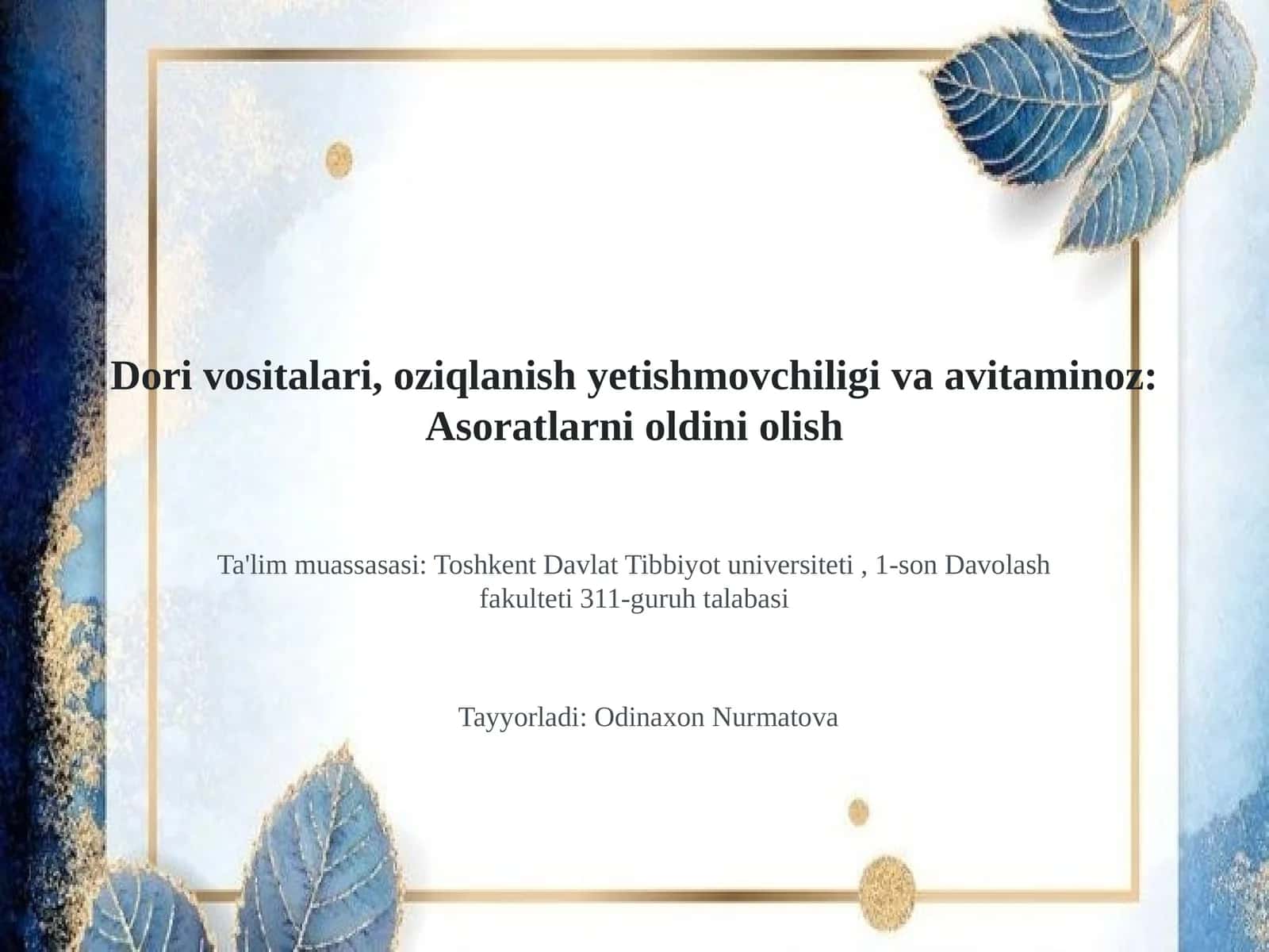 Dori vositalari, oziqlanish yetishmovchiligi va avitaminoz: Asoratlarni oldini olish 1