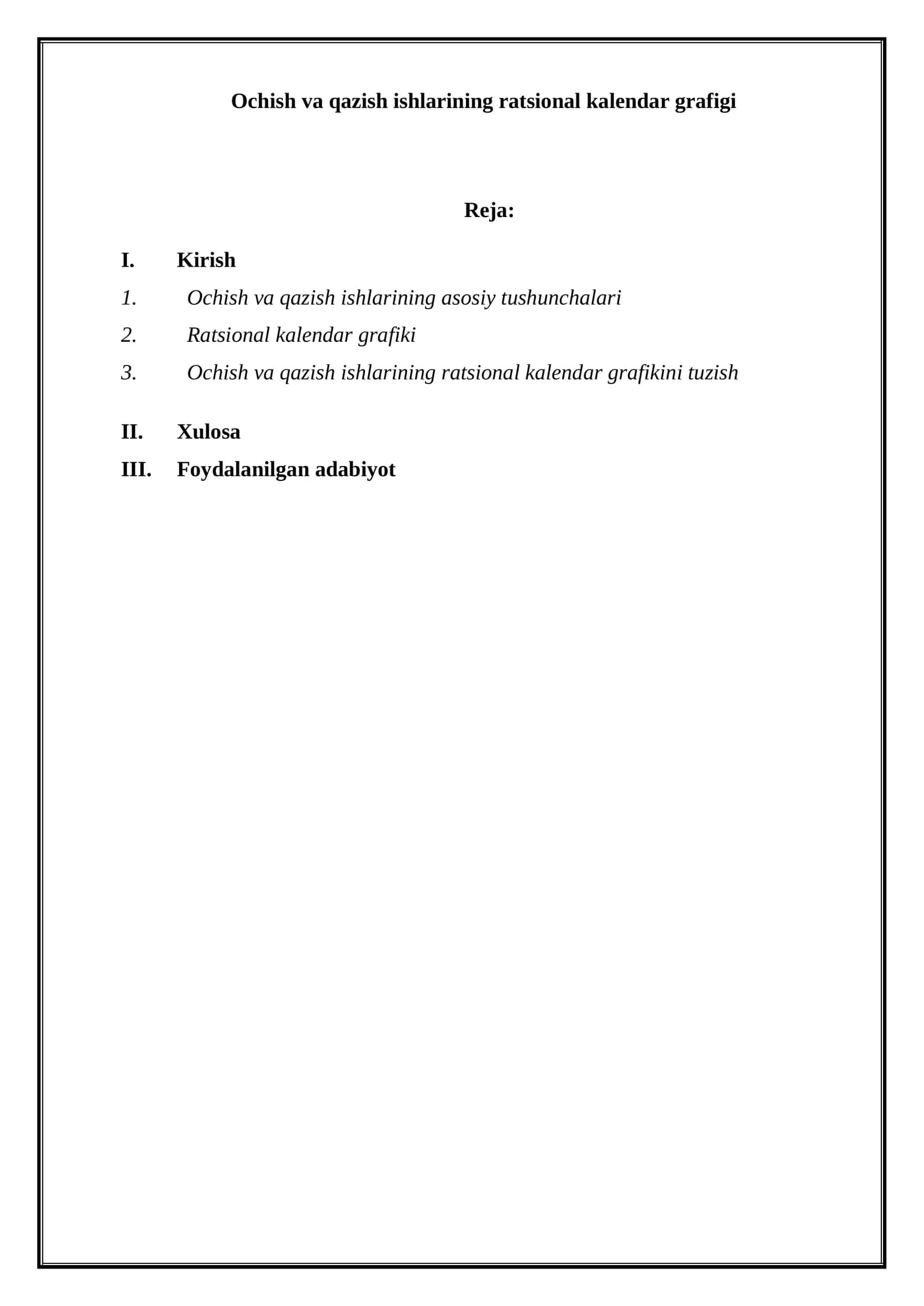 Ochish va qazish ishlarining ratsional kalendar grafigi 1