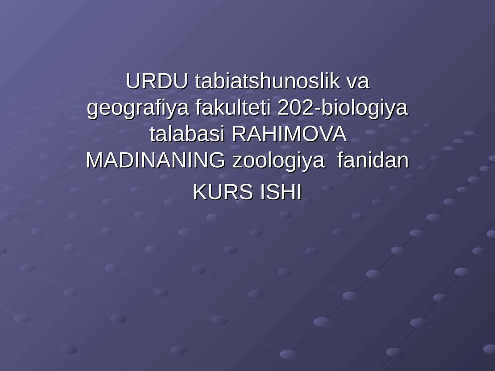 O`ZBEKISTON UMURTQALI HAYVONLARI FAUNASINING BIOLOGIK XILMA-XILLIGI VA O`ZIGA XOSLIGI KURS ISHI 1