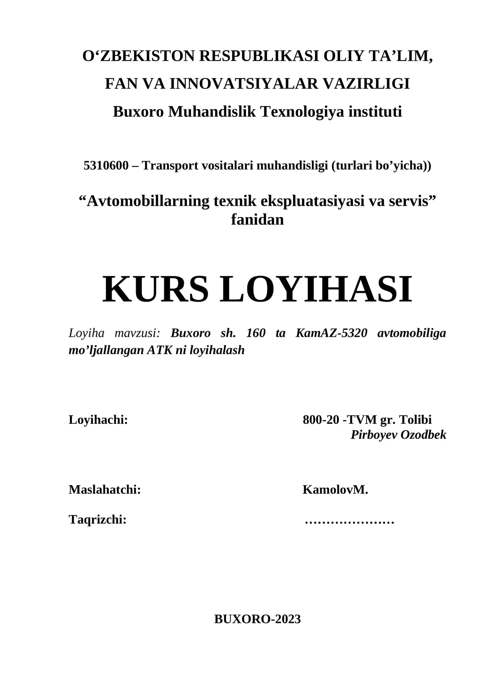 Avtomobillarning texnik ekspluatasiyasi va servis KURS LOYIHASI 1