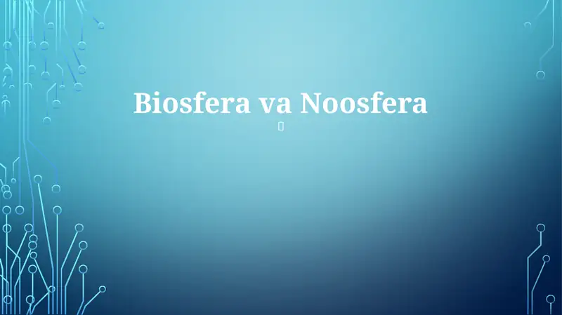 Biosfera va Noosfera 1