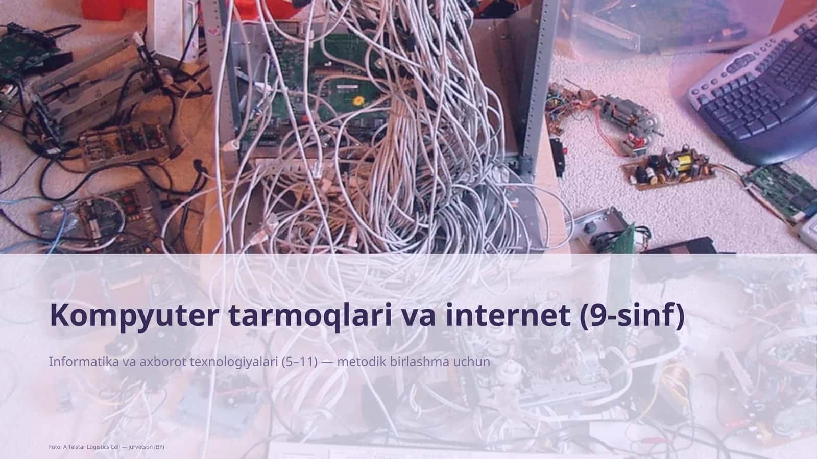 Kompyuter tarmoqlari va internet (9-sinf) 1