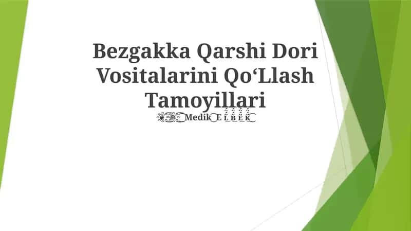 Bezgakka Qarshi Dori Vositalarini QoʻLlash Tamoyillari 1