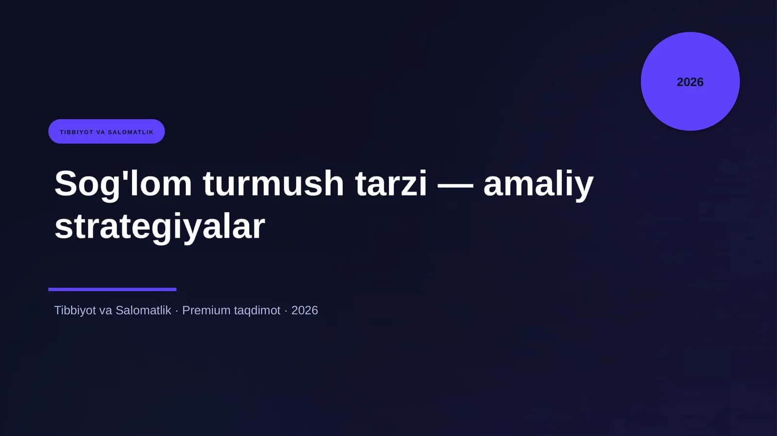 Sog'lom turmush tarzi — amaliy strategiyalar 1