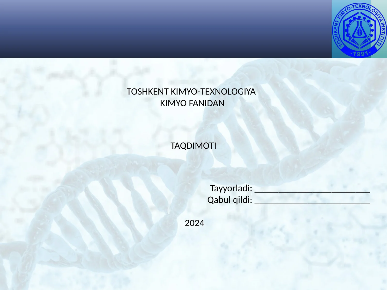 TOSHKENT KIMYO-TEXNOLOGIYA KIMYO FANIDAN TAQDIMOTI 1