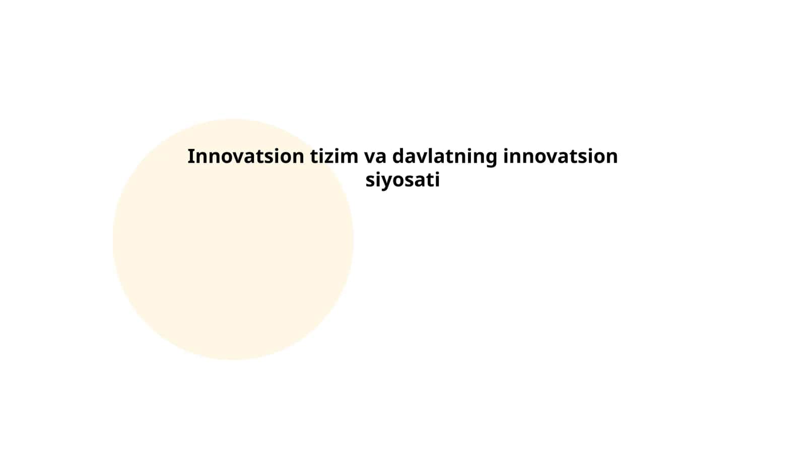 Innovatsion tizim va davlatning innovatsion siyosati 1
