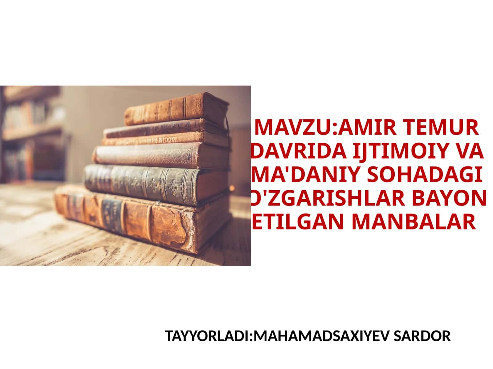 AMIRTEMUR DAVRIDA IJTIMOIY VA MA'DANIY SOHADAGI O'ZGARISHLAR 1
