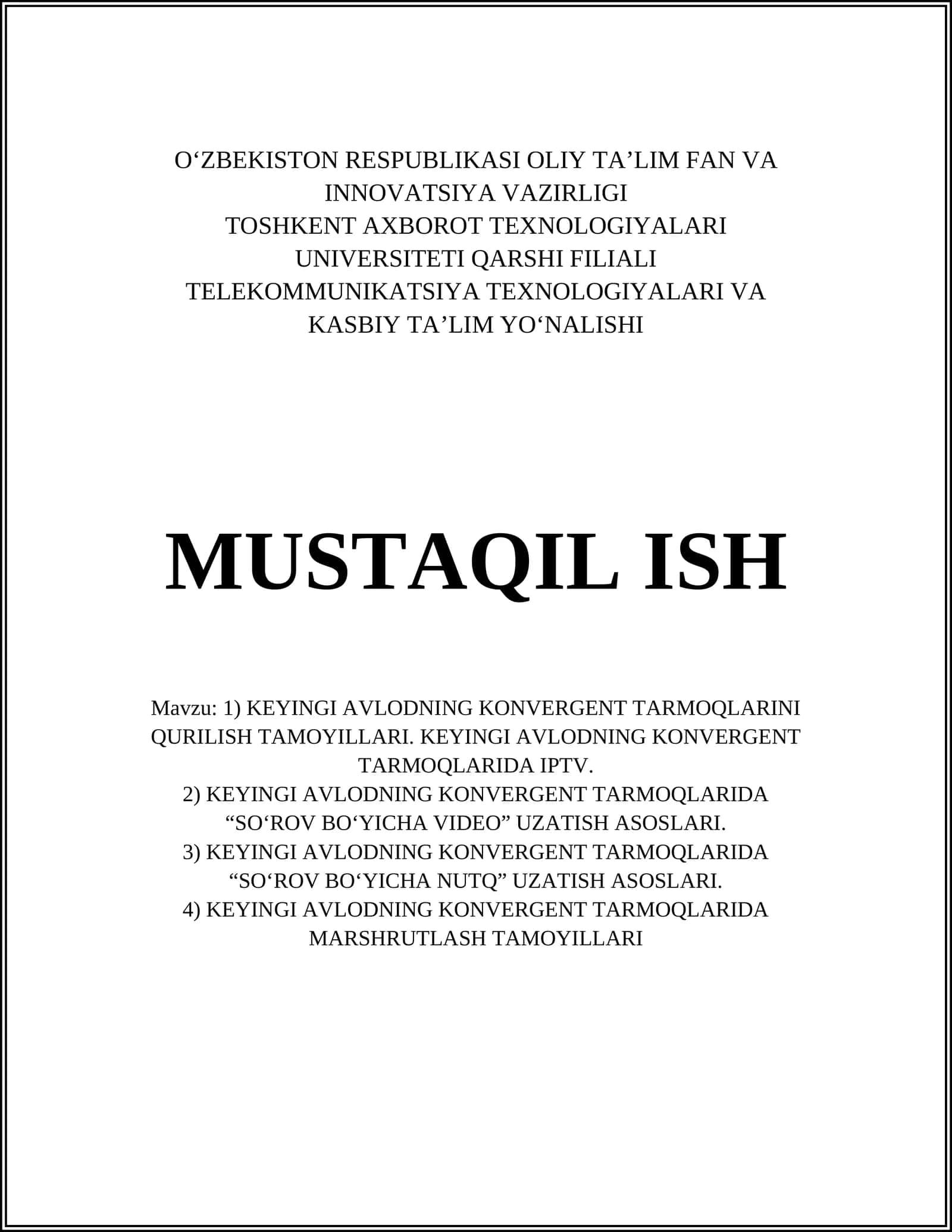 KEYINGI AVLODNING KONVERGENT TARMOQLARINI QURILISH TAMOYILLARI 1
