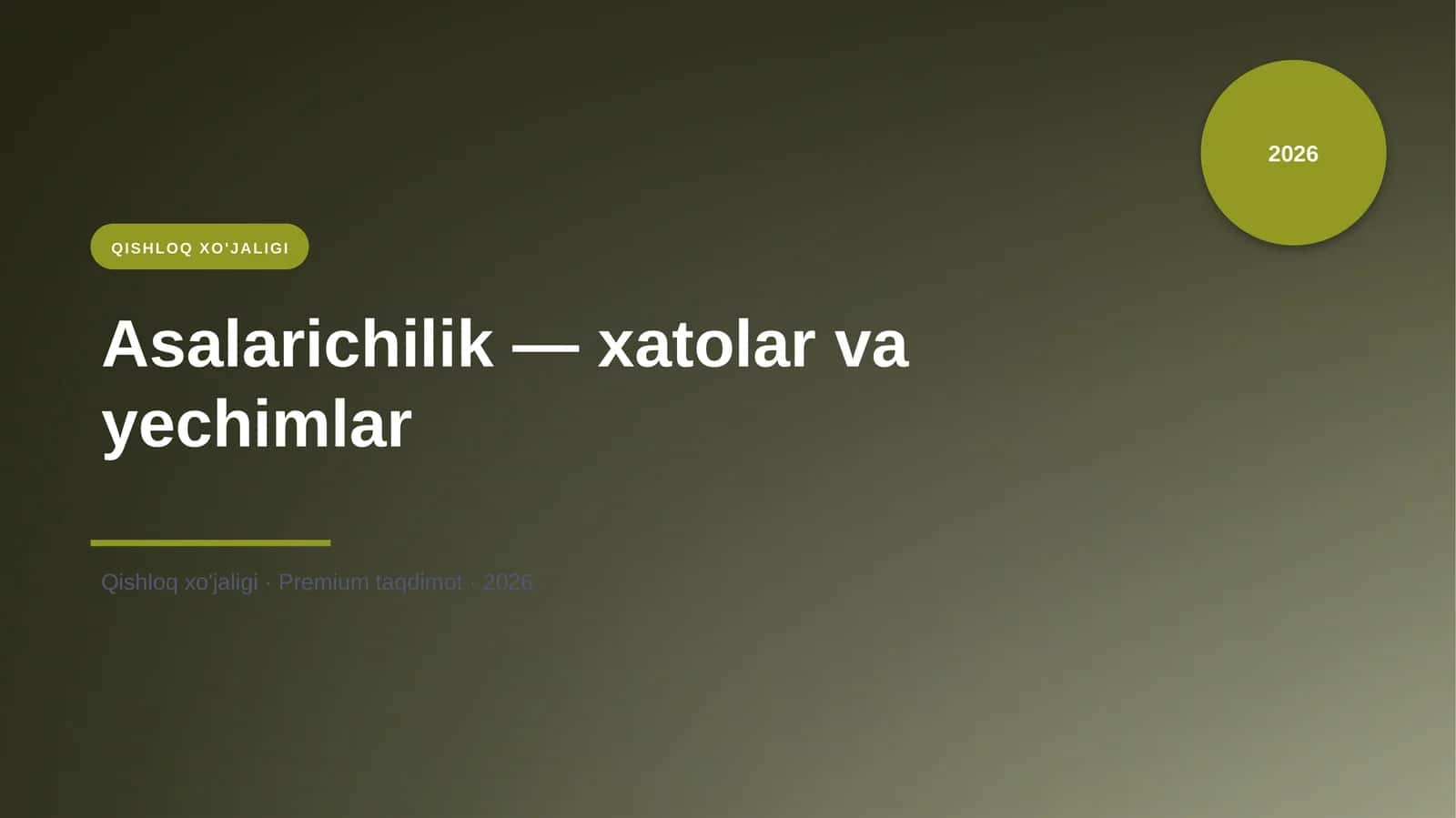 Asalarichilik — xatolar va yechimlar 1