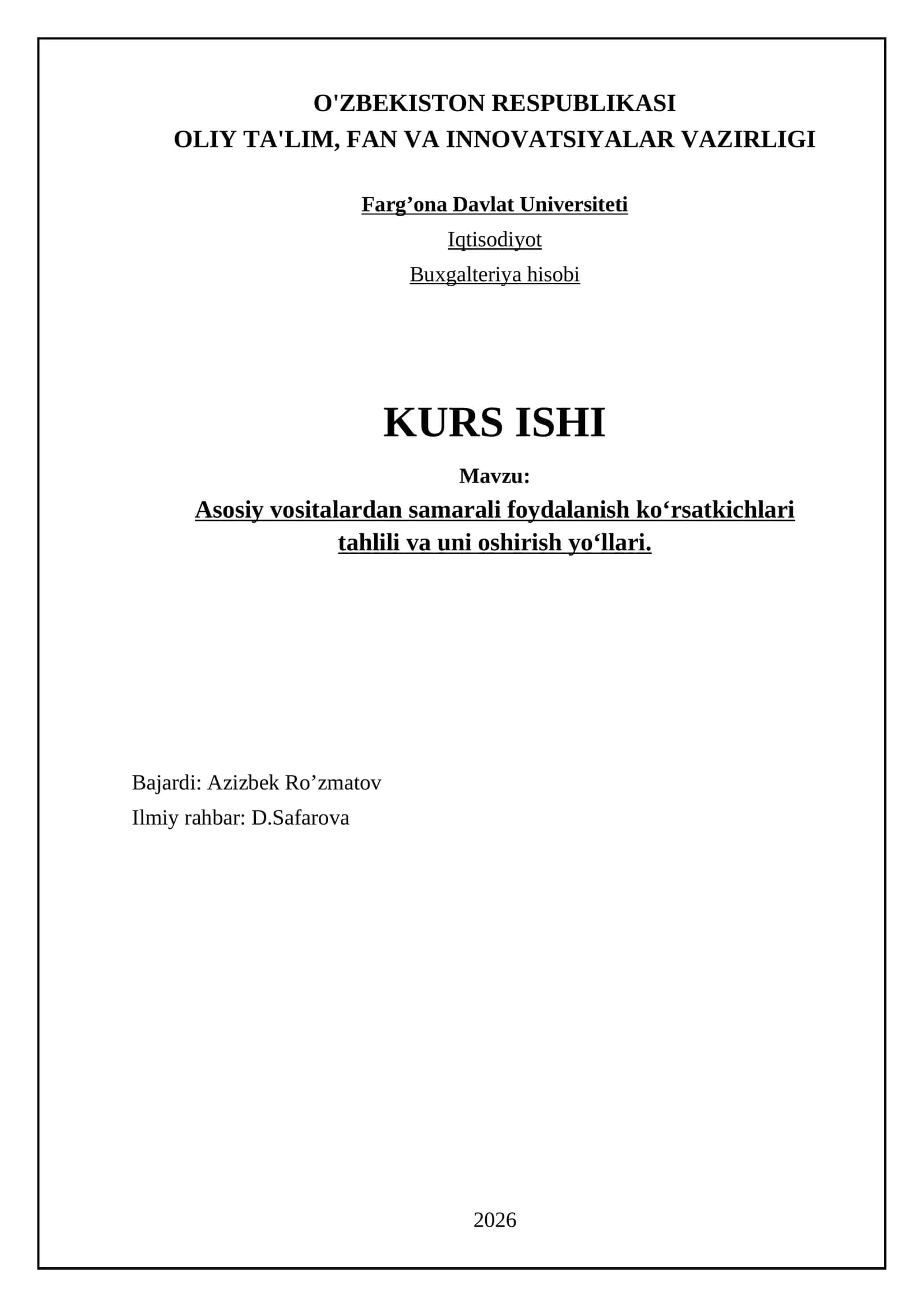 Asosiy vositalardan samarali foydalanish ko‘rsatkichlari tahlili va uni oshirish yo‘llari 1