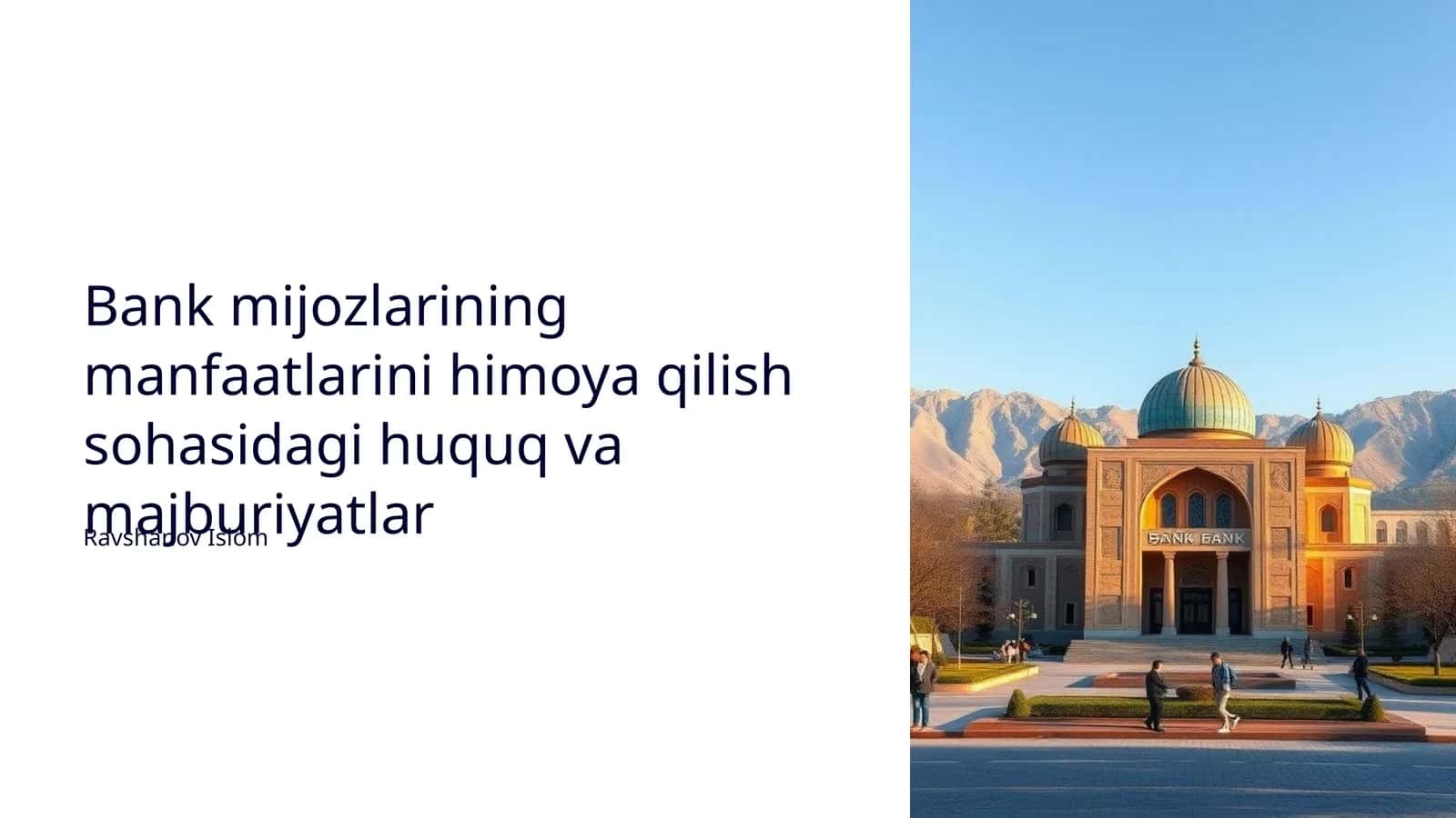 Bank mijozlarining manfaatlarini himoya qilish sohasidagi huquq va majburiyatlar 1