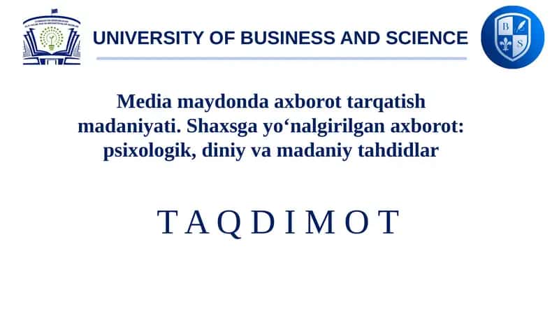 Media maydonda axborot tarqatish madaniyati. Shaxsga yo‘nalgirilgan axborot: psixologik, diniy va madaniy tahdidlar 1