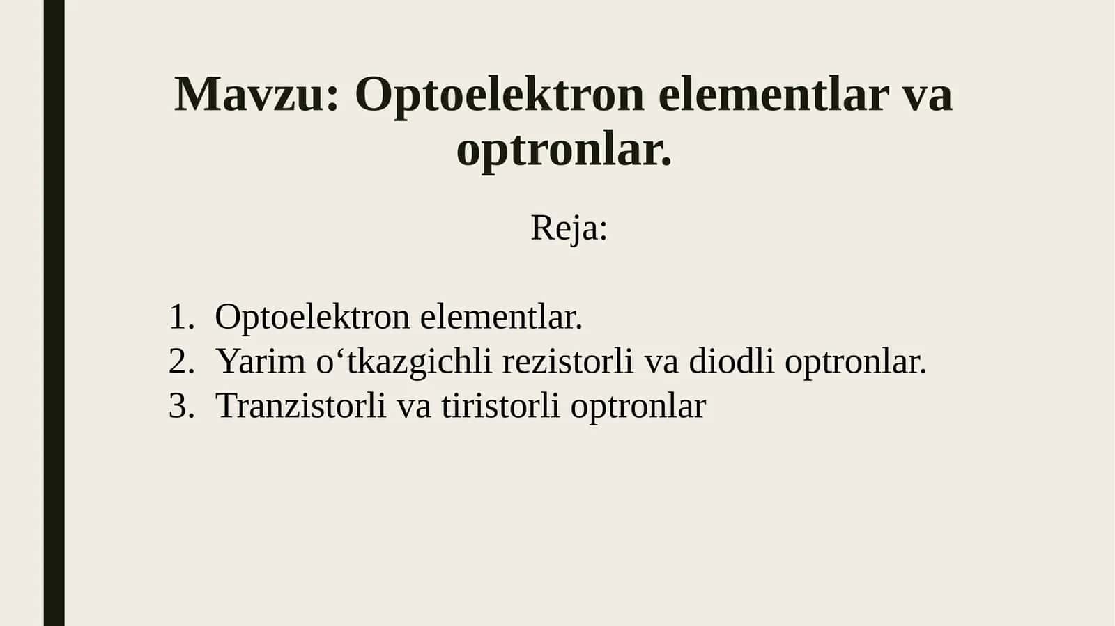 Optoelektron elementlar va optronlar. 1