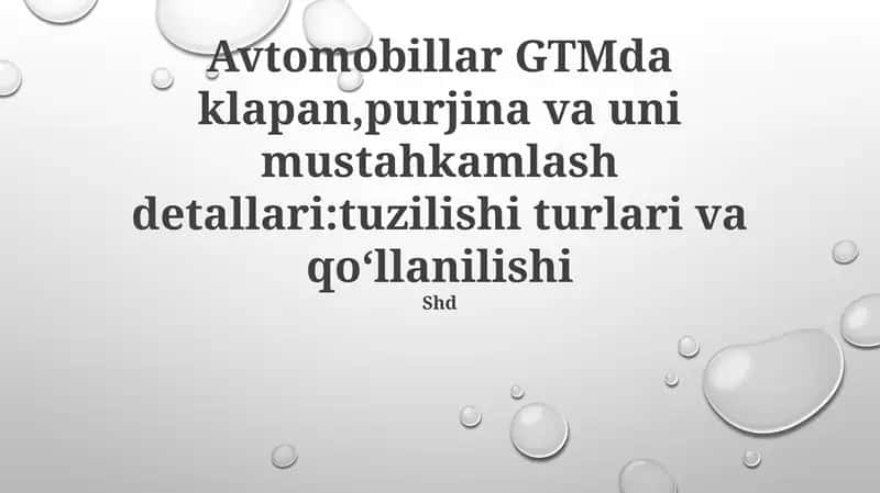 GTMda klapan, purjina va uni mustahkamlash detallari:tuzilishi turlari va qoʻllanilishi 1