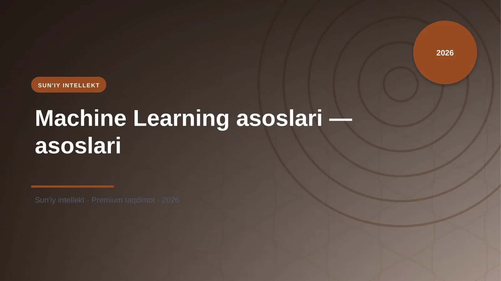 Machine Learning asoslari — asoslari 1