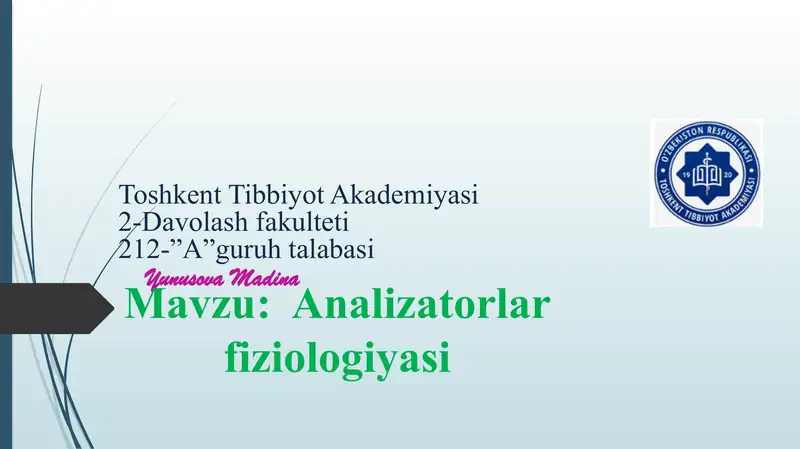 Toshkent Tibbiyot Akademiyasi 2-Davolash fakulteti 212-”A” guruhi talabasi Yunusova Madina 1