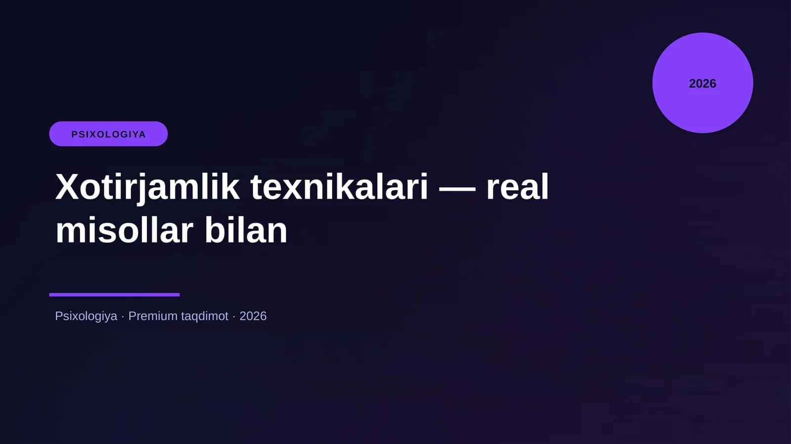 Xotirjamlik texnikalari — real misollar bilan 1