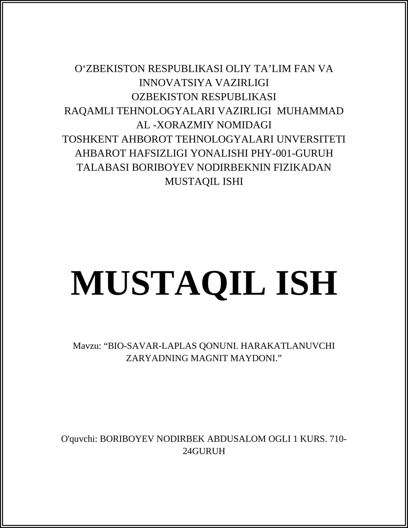 BIO-SAVAR-LAPLAS QONUNI. HARAKATLANUVCHI ZARYADNING MAGNIT MAYDONI 1