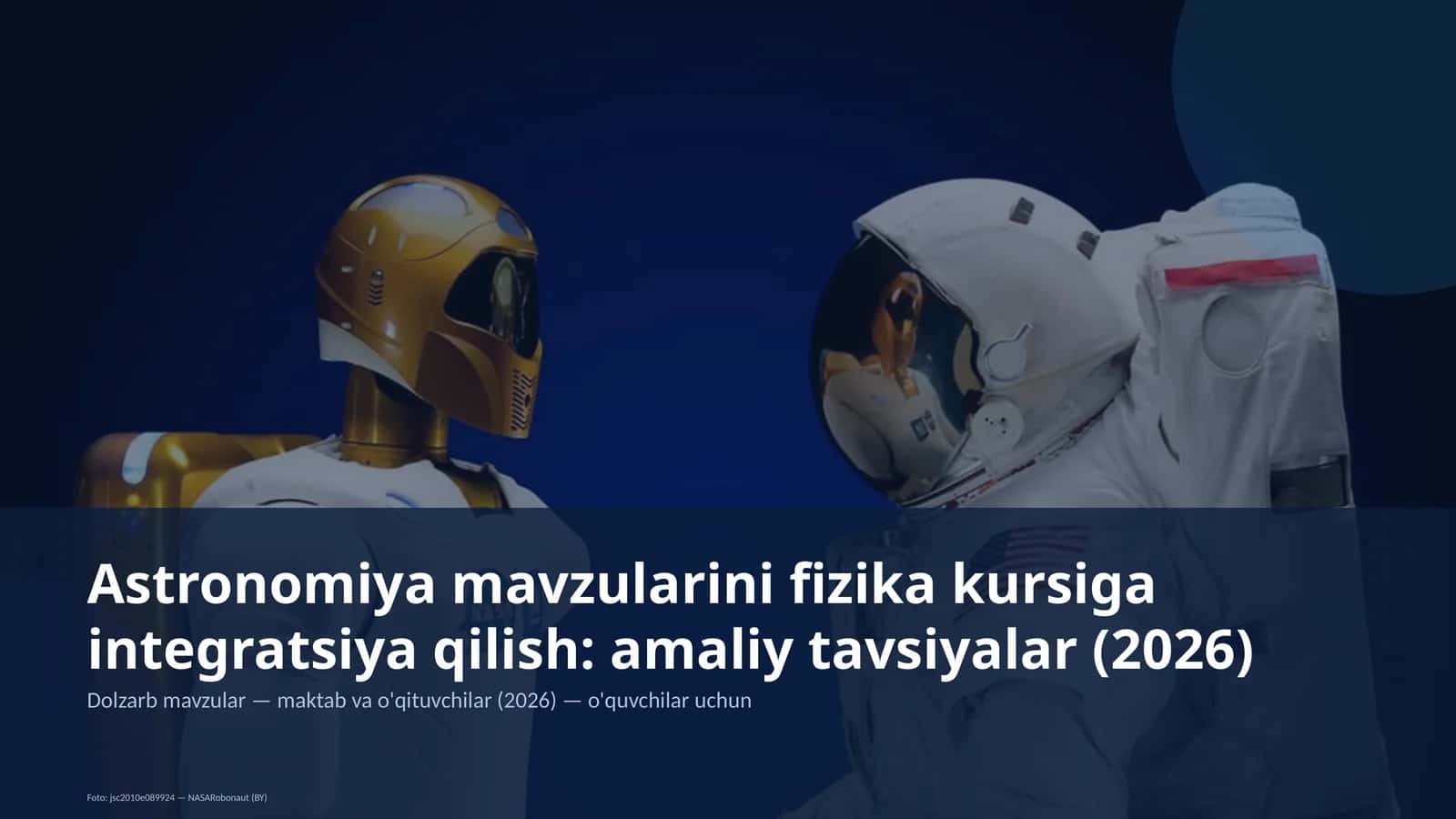 Astronomiya mavzularini fizika kursiga integratsiya qilish: amaliy tavsiyalar (2026) 1