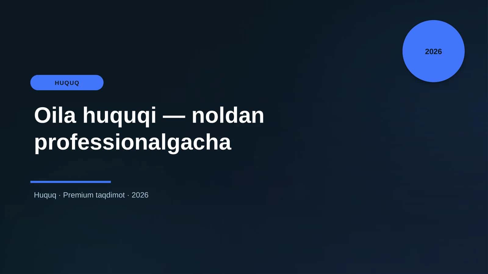 Oila huquqi — noldan professionalgacha 1