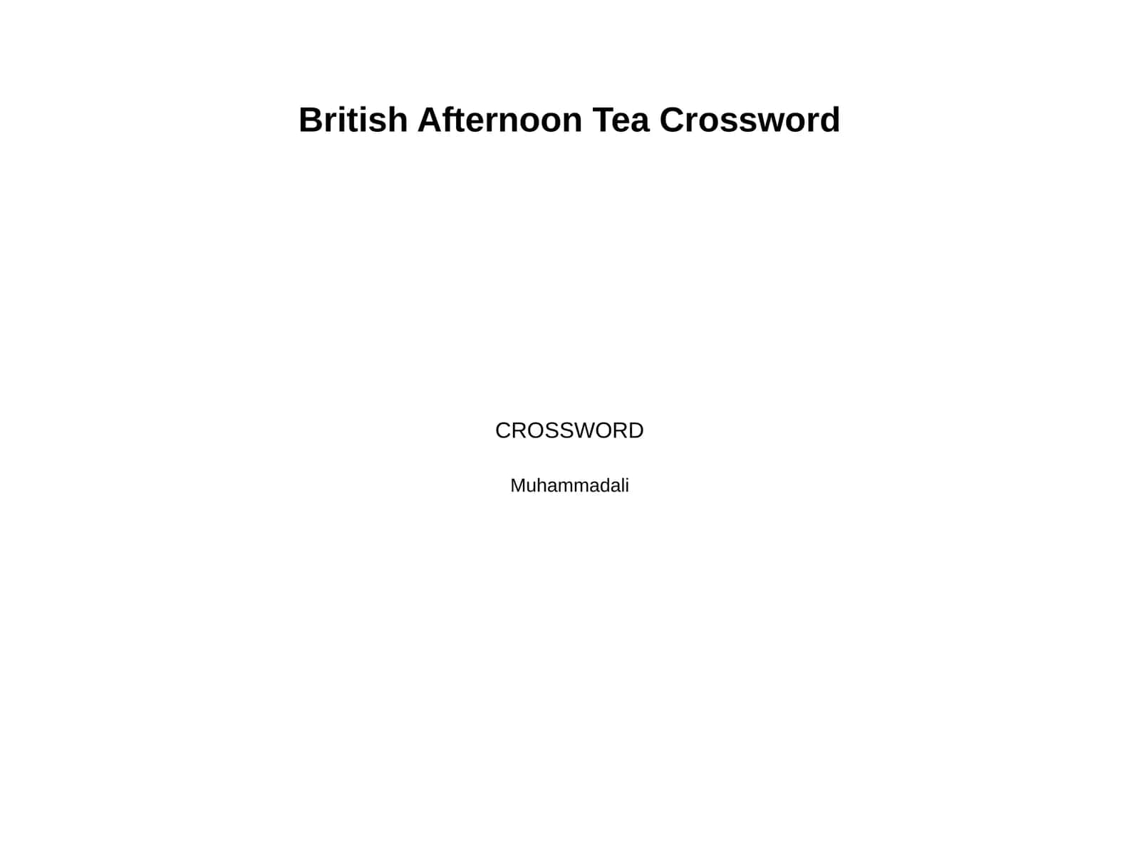 Buyuk Britaniya Afternoon tea marosimi haqida Krossvord yasa javobi tagida bolsin 1
