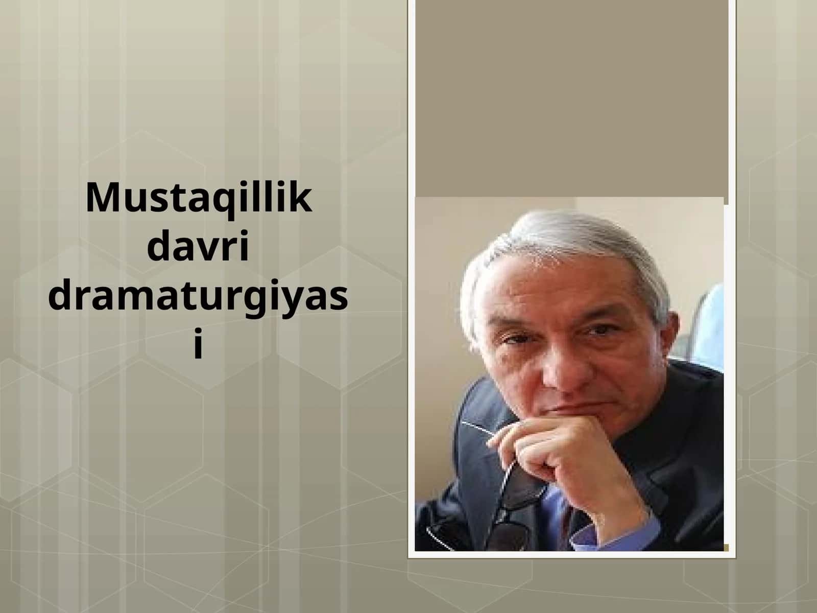 Mustaqillik davri dramaturgiyasi 1