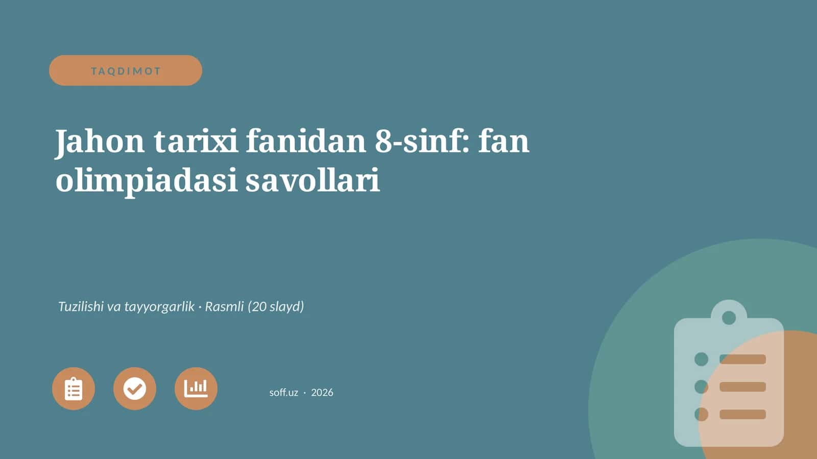 Jahon tarixi fanidan 8-sinf: fan olimpiadasi savollari 1