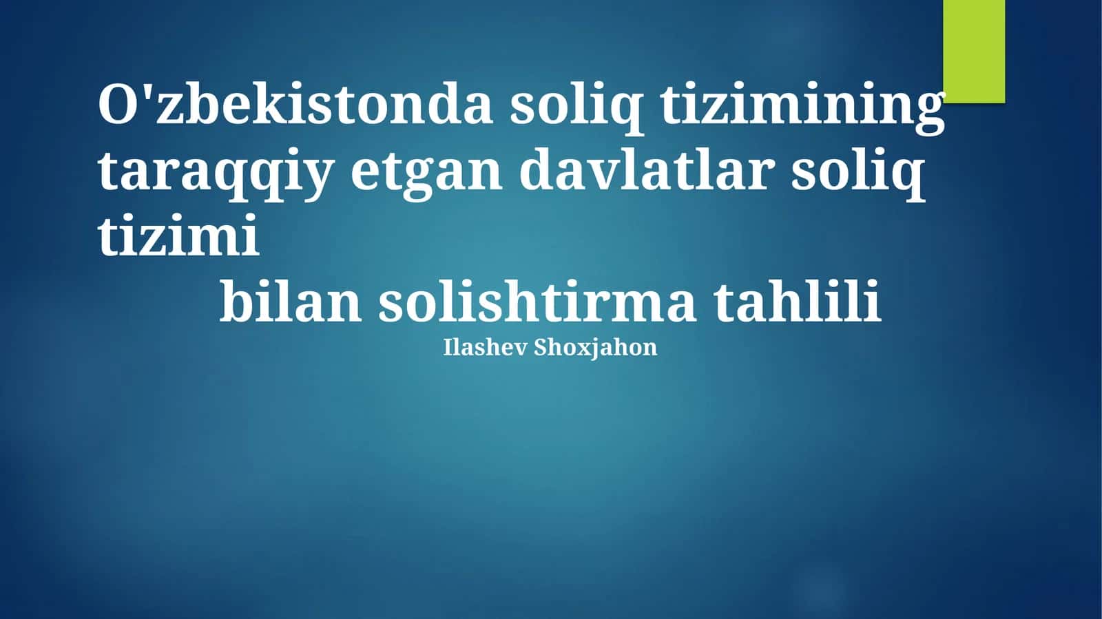 O'zbekistonda soliq tizimining taraqqiy etgan davlatlar soliq tizimi bilan solishtirma tahlili 1