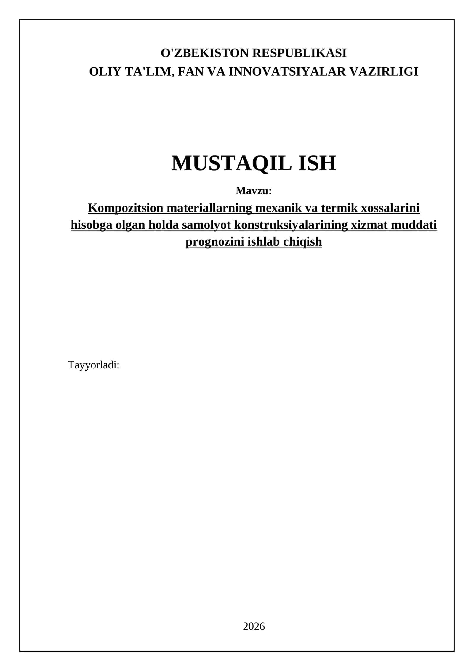 Kompozitsion materiallarning mexanik va termik xossalarini hisobga olgan holda samolyot konstruksiyalarining xizmat muddati prognozini ishlab chiqish 1