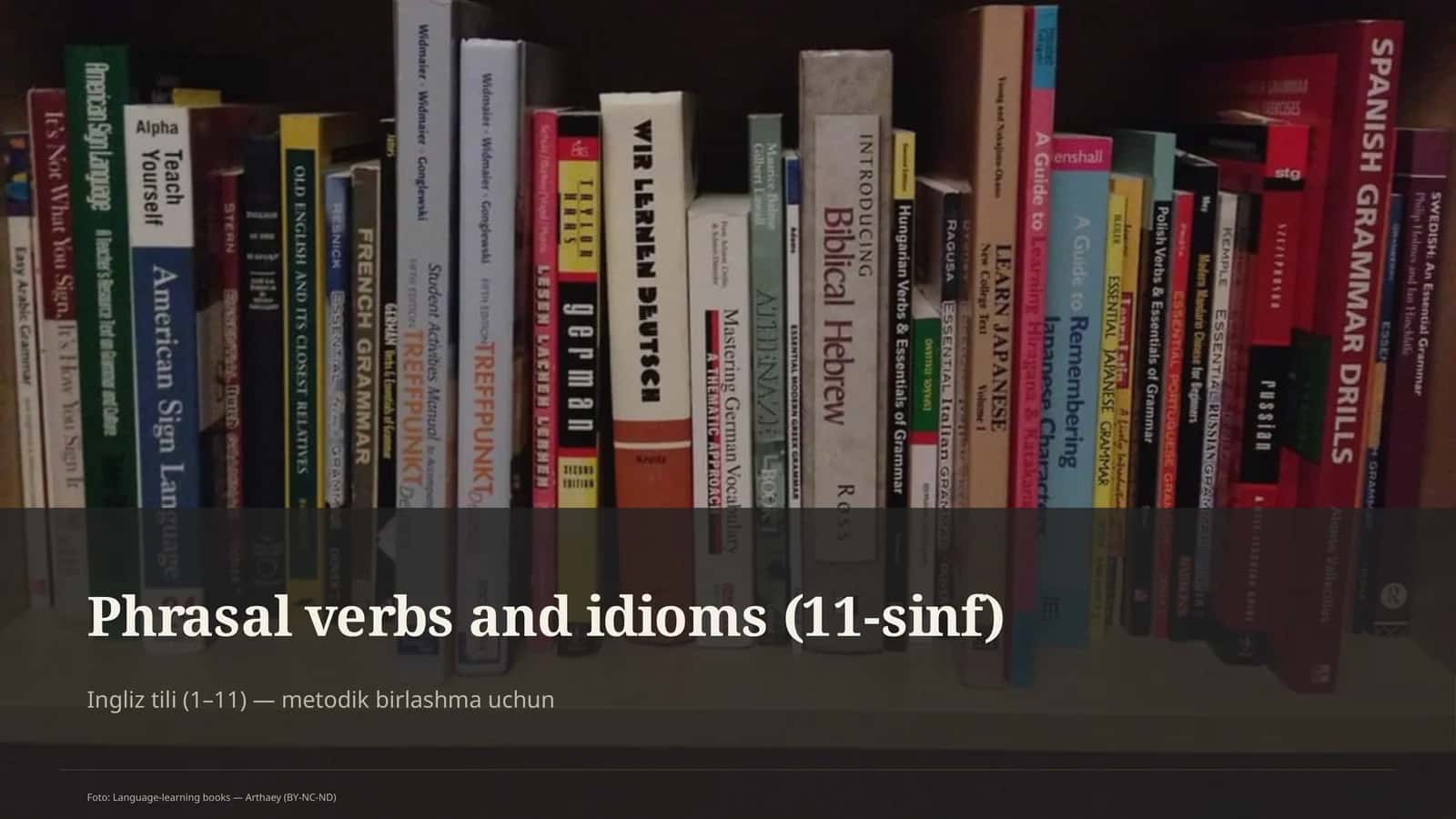Phrasal verbs and idioms (11-sinf) 1