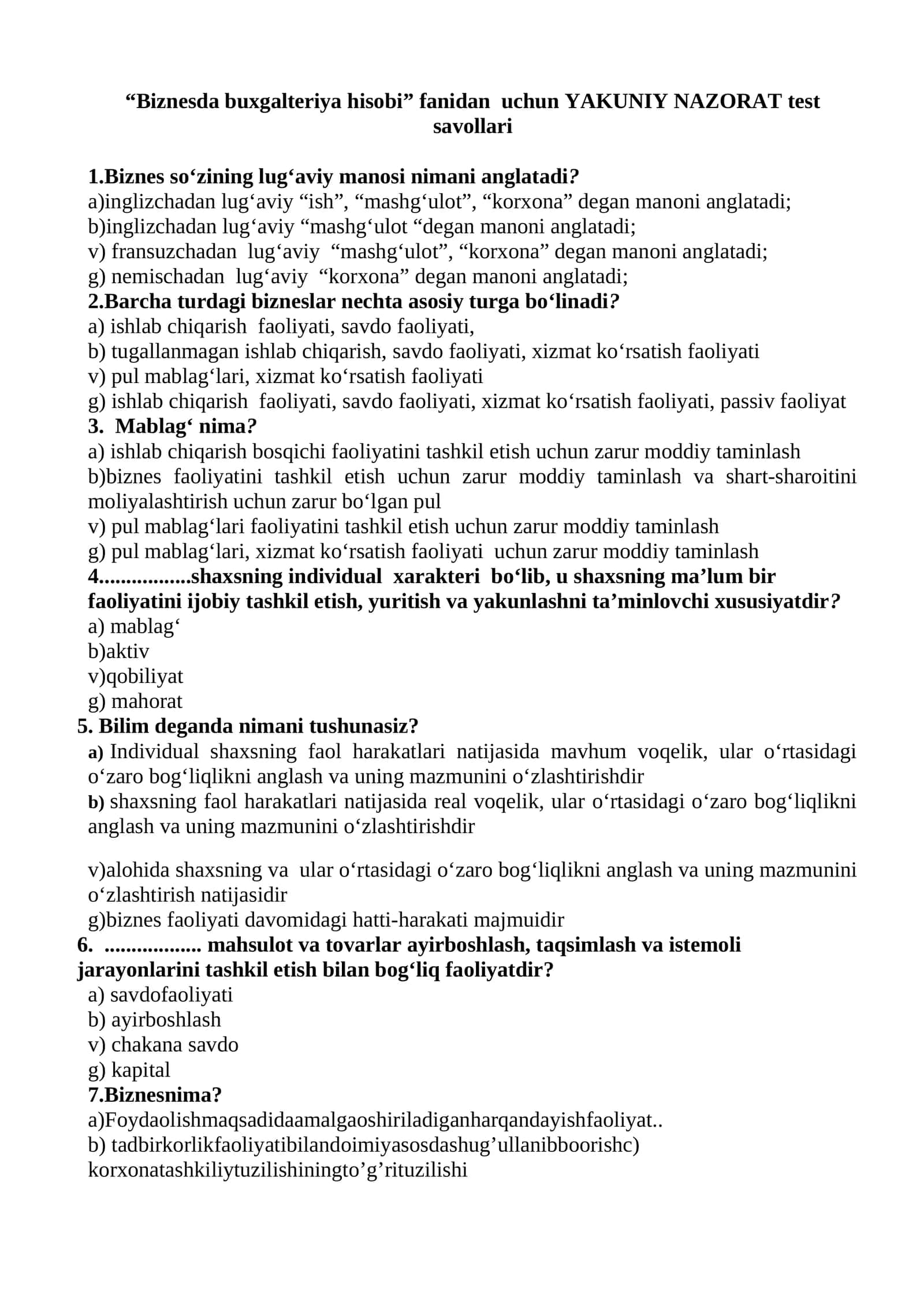Biznesda buxgalteriya hisobi fanidan  uchun YAKUNIY NAZORAT test  savollar 1
